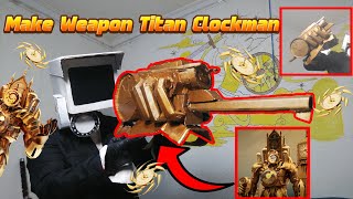 🤩Make (Weapon Clock gold)🔫 Titan Clockman a Box
