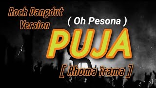 PUJA - RHOMA IRAMA ( oh wahai pesona )  COVER SLOW ROCK || #slowrockterbaru 