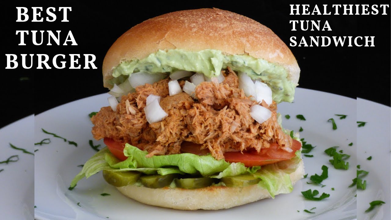 HOW TO MAKE TUNA SANDWICH BEST TUNA BURGER HEALTHIEST TUNA ROLL