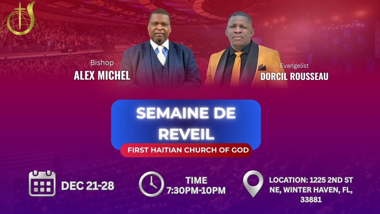 Day 6 of Semaine de Reveil with Evangelist Rosseau