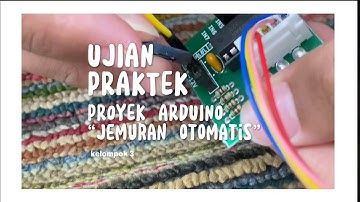 PROTOTYPE JEMURAN OTOMATIS BERBASIS ARDUINO UNO | SMAN 1 GARUT | KELAS XII-11 | KELOMPOK 3