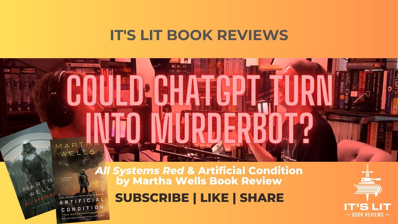 MURDERBOT DIARIES 1 & 2 by Martha Wells (Non-Spoiler and Spoiler) Book Reviews - ILBR Podcast #16