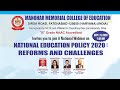 National Webinar on "National Education Policy 2020: Reforms and Challenges"