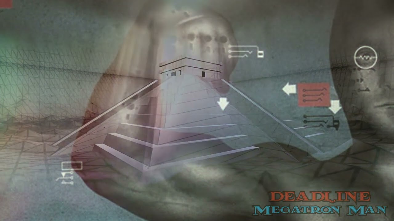 Deadline - Megatron Man