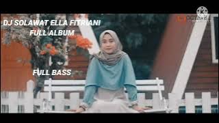 DJ SOLAWAT VERSI ELLA FITRIANI FULL ALBUM TERBARU 2021