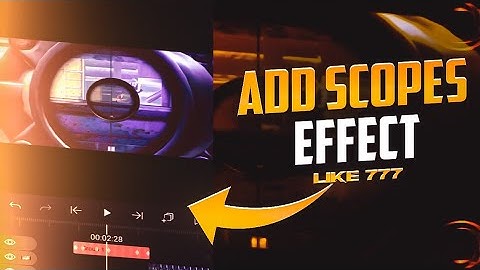 Make Scope Effect For Your Montages Like 777! On Android! Alight motion Tutorial! Montage Tutorial!