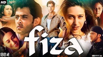 Fiza Full Movie (2000) | Hrithik Roshan, Karisma Kapoor, Jaya Bachchan | Bollywood Drama HD#movie