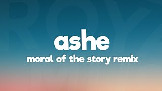 Ashe - Moral of the Story (Lyrics) feat. Niall Horan