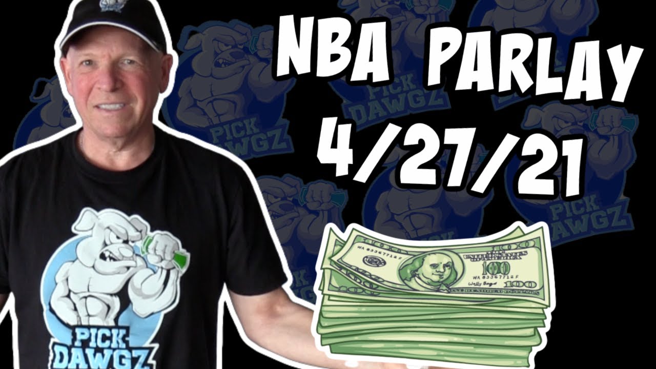 Free NBA Parlay Mitch's NBA Parlay for 4/27/21 NBA Pick and Prediction