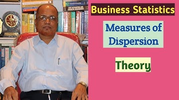 Business Statistics I Measures of Dispersion I Introduction Theory I Khans Commerce Tutorial I