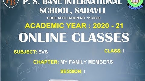 CLASS – 1ST , SUBJECT – EVS , CHAPTER - 2 (MY FAMILY MEMBERS) , SESSION – 1