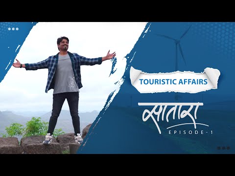 Touristic Affairs | Satara | Episode 1 | Marathi Travel Show ft.@JeevanKadamVlogs