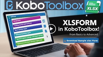 KoboToolbox XLSForm Tutorial: Build Smarter Surveys Step-by-Step!