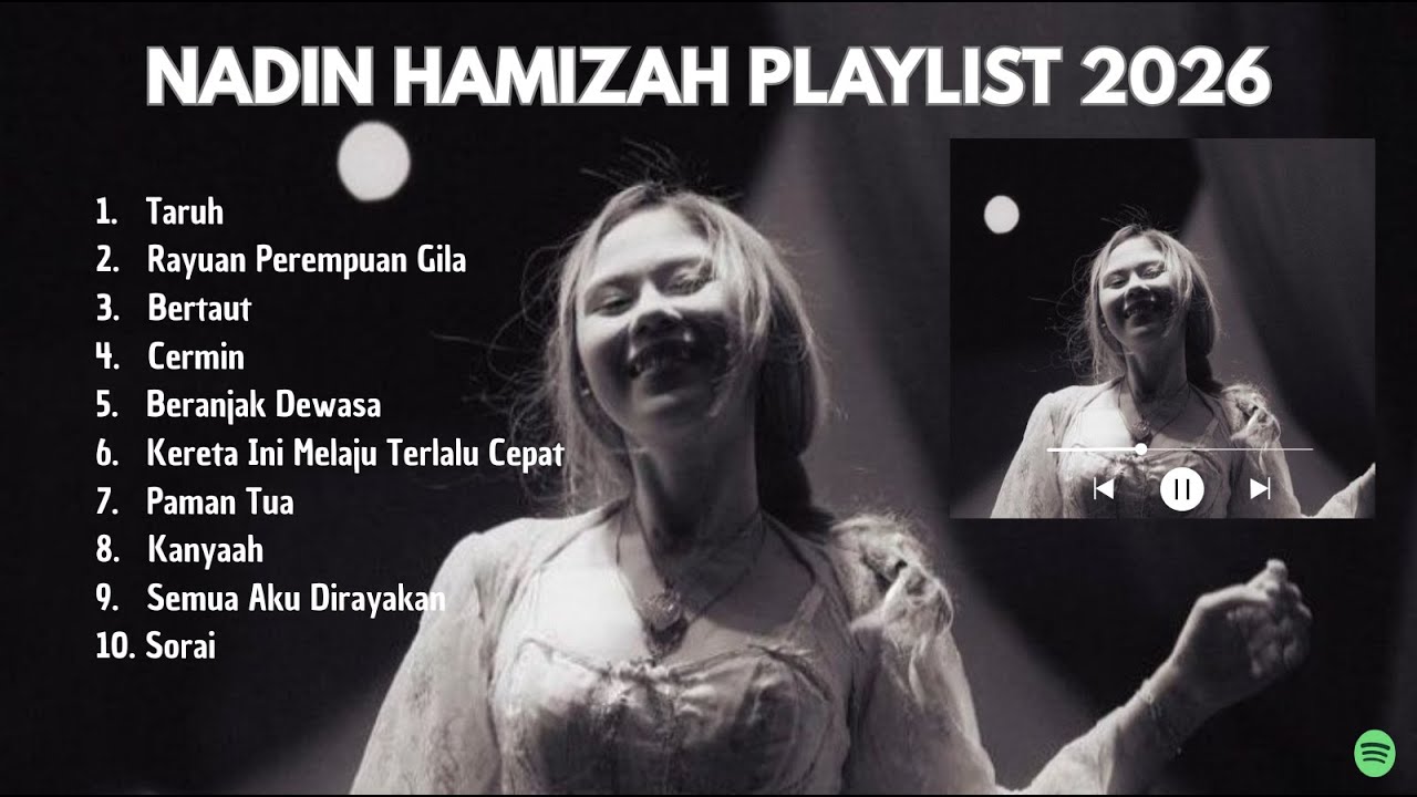 BEST TOP NADIN HAMIZAH PLAYLIST VIRAL SPOTIFY TIKTOK INDONESIA 2026 