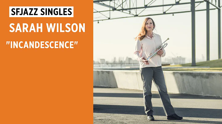 SFJAZZ Singles: Sarah Wilson's Brass Tonic Perform...