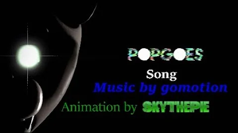 [SFM/Popgoes] THE NEW GENERATION (song by gomotion)