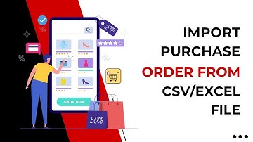 Import Purchase Order from CSV/Excel file Odoo