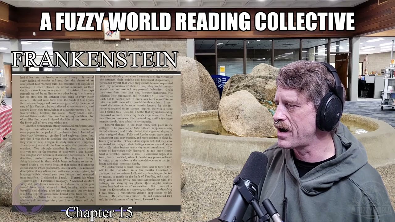 Frankenstein - Chapter 15: Books, Truth, and Rejection | Complete Reading