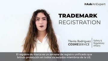 ®️ ¿What is the Trademark Registration? ®️ - ASK AN EXPERT - Cosmeservice