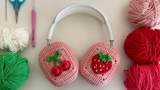 How to make crochet headphone covers for Apple AirPods Max headphones🍓🎧🍒