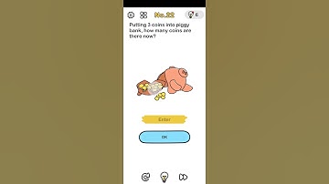Brain Out Level 22 Putting 3 coins into piggy bank how many coins are there now Solution Walkthrough