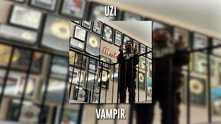 Uzi - Vampir (Speed Up)