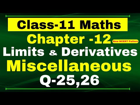 Q-25,26 Miscellaneous Chapter12 (Limits and Derivatives) Class 11 Math