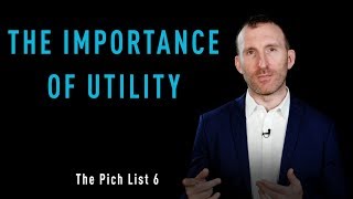 OFI - The Pitch List - No. 6 - The Importance of Utility