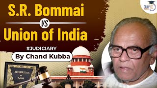 S.R. Bommai vs Union of India | Article 356 | Presidents Rule | Judiciary