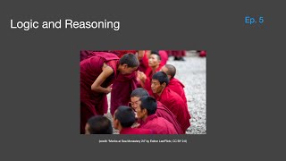 Logic and Reason | Philosophy Episode 5