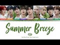 SF9 - Summer Breeze (여름 향기가 날 춤추게 해) Lyrics [Color Coded-Han/Rom/Eng]