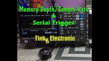 TTE 32 - SDS804X HD - Memory Depth/Sample Rate & Serial Trigger !Read the comments