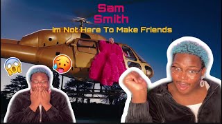 Sam Smith - I’m Not Here To Make Friends (Reaction)