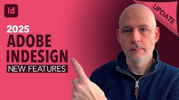 Adobe InDesign 2025 | NEW Features!