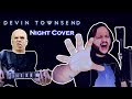 Devin townsend  night  cover feat williansk