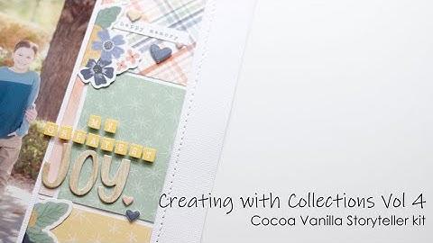 "My Greatest Joy" | Creating with Collections Vol 4 | Scrapbook Process