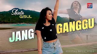 JANG GANGGU - Shinta Gisul (Video Clip Terbaru 2021)