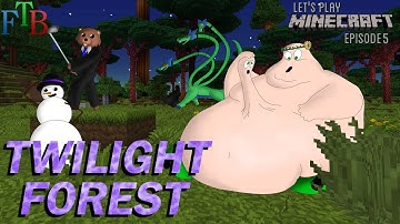 Lets Feed The Beast Episode 5 - Twilight Forest