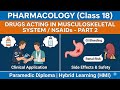 Drugs Acting in Musculoskeletal System/NSAIDs-2| Pharmacology(18th Class)| Paramedic Diploma| Hybrid
