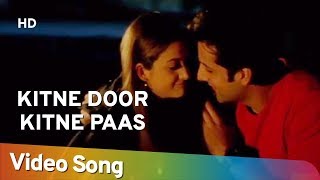 Kitne Door Kitne Paas Title