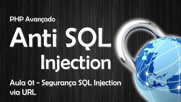 Segurança: Anti SQL Injection - SQL Injection via URL #1