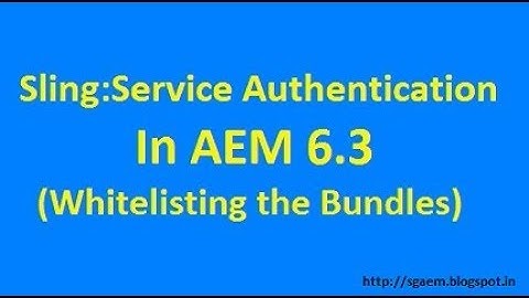 Sling:Service Authentication (Whitelisting the Bundles)