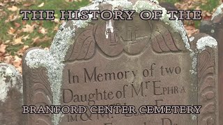 The History of the Branford Center Cemetery