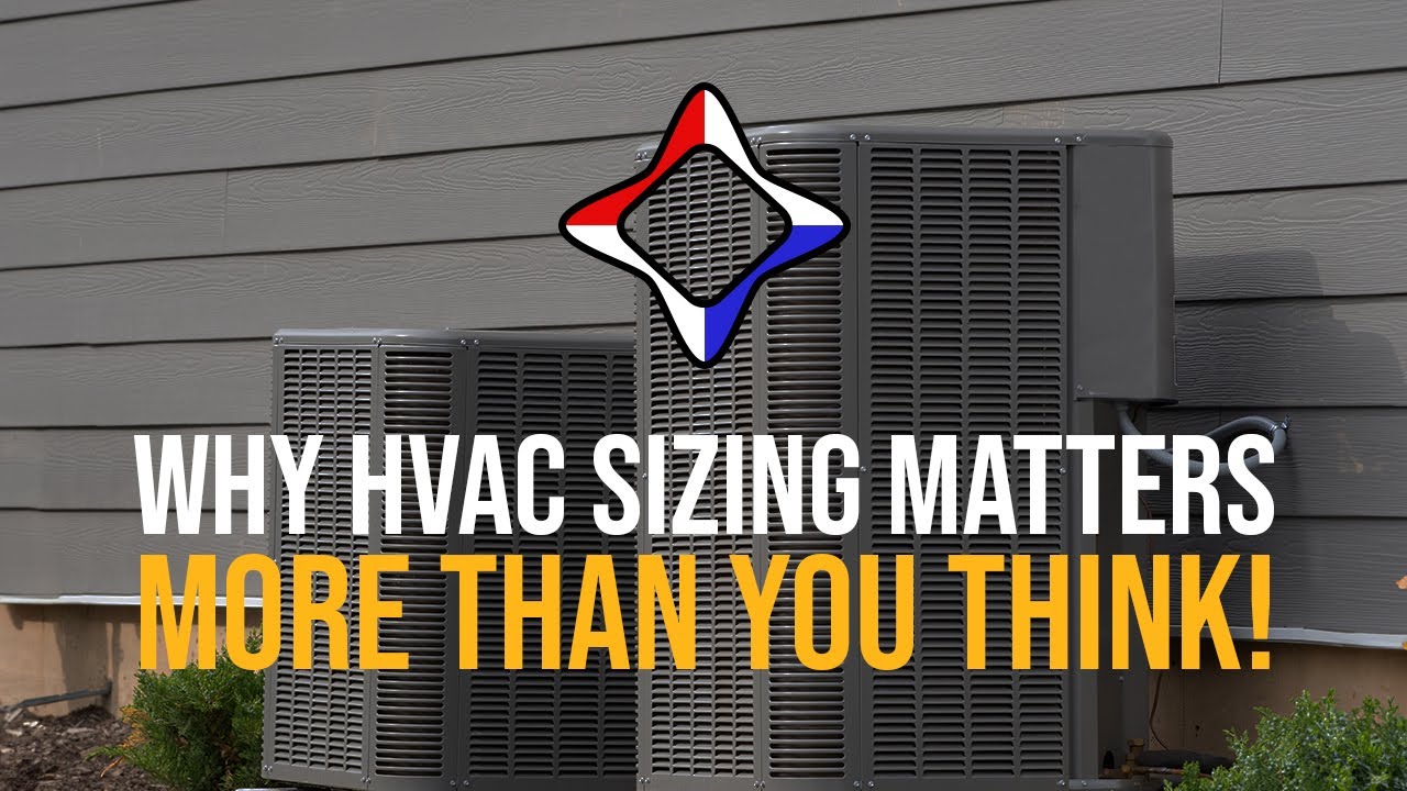 Is Your HVAC the Right Size? Why It Matters More Than You Think!