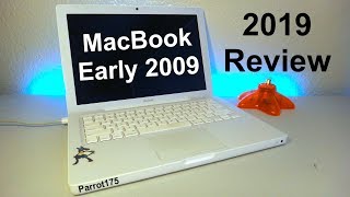 Apple MacBook Early 2009 Intel Core 2 Duo (2019 Review)