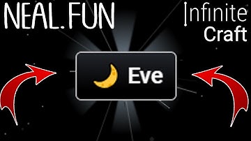 How to Make Eve in Infinite Craft | Get Eve in Infinite Craft