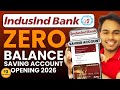 IndusInd Bank Account Opening Online | IndusInd Bank Zero Balance Account Opening Online 2026