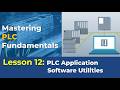 Software Tools PLC Programmers Must Have | Lesson 12 | PLC Fundamentals