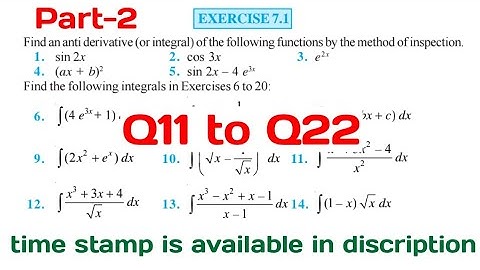 Ex 7.1 class12maths ncert Integrals  || Integration  Q11,Q12,Q13,Q14,Q15,Q16,Q17,Q18,Q19,Q20,Q21,Q22