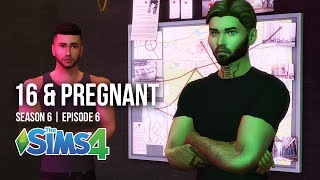 16 &amp; PREGNANT | SEASON 6 | EPISODE 6 | A Sims 4 Series